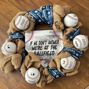 “If We Don’t Answer We’re At The Ballfield”  Wreath